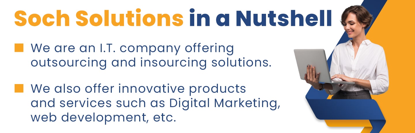 Soch Solutions in a Nutshell